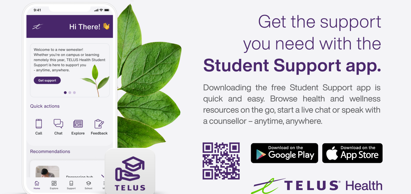 Get the support you need with the Student Support app. Connect with us 24/7 for free, confidential mental health and wellbeing support. Call. Chat. Anytime. Anywhere.